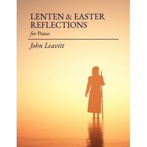 Lenten & Easter Reflections
